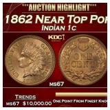 1862 Indian Cent Near Top Pop 1c ms67 SEGS