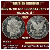 1900-o/cc Top 100 Morgan Dollar Near Top Pop $1 ms