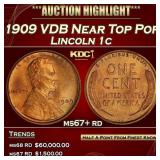 1909 VDB Lincoln Cent Near Top Pop 1c ms67+ rd SEG