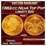 1882-cc Gold Liberty Double Eagle Near Top Pop! $2