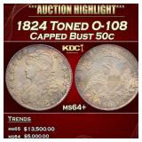 1824 Capped Bust Half Dollar Toned O-108 50c ms64+