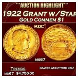 1922 Grant w/Star Gold Commem Dollar 1 ms67 SEGS