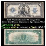 1923 $5 Large Size Silver Certificate "Porthole No