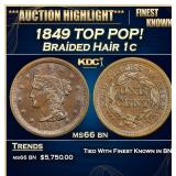 1849 Braided Hair Large Cent TOP POP! 1c ms66 bn S