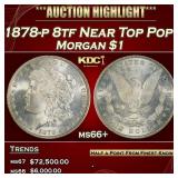 1878-p 8tf Morgan Dollar Near Top Pop! $1 ms66+ SE