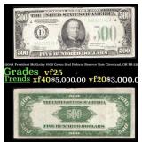 1934A $500 Green Seal Federal Reserve Note Preside