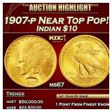 1907-p Gold Indian Eagle Near Top Pop! $10 ms67 SE