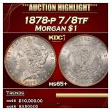 1878-p 7/8tf Morgan Dollar $1 ms65+ SEGS