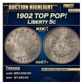 1902 Liberty Nickel TOP POP! 5c ms67+ SEGS