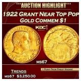 1922 Grant Gold Commem Dollar Near Top Pop! 1 ms67