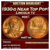1930-d Lincoln Cent Near Top Pop! 1c ms67 rd SEGS