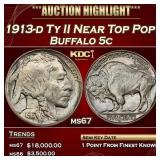 1913-d Ty II Buffalo Nickel Near Top Pop! 5c ms67