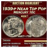 1939-p Mercury Dime Near Top Pop 10c ms67+ FSB SEG