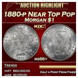 1880-p Morgan Dollar Near Top Pop $1 ms66+ SEGS