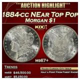 1884-cc Morgan Dollar NEar Top Pop! $1 ms67+ SEGS