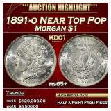 1891-o Morgan Dollar Near Top Pop $1 ms65+ SEGS