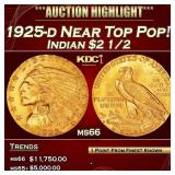 1925-d Gold Indian Quarter Eagle Near Top Pop! $2