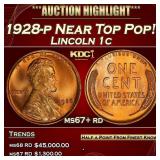 1928-p Lincoln Cent Near Top Pop! 1c ms67+ rd SEGS
