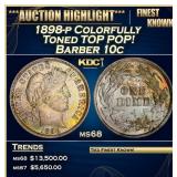 1898-p Barber Dime Colorfully Toned TOP POP! 10c m