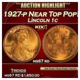 1927-p Lincoln Cent Near Top Pop! 1c ms67 rd SEGS