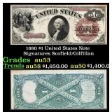 1880 $1 United States Note Grades Select AU Signat