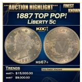 1887 Liberty Nickel TOP POP! 5c ms67+ SEGS