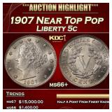 1907 Liberty Nickel Near Top Pop 5c ms66+ SEGS