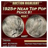 1925-p Peace Dollar Near Top Pop $1 ms67 SEGS