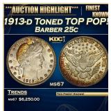 1913-d Barber Quarter Toned TOP POP! 25c ms67 SEGS