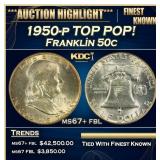1950-p Franklin Half Dollar TOP POP! 50c ms67+ fbl