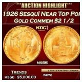 1926 Sesqui Gold Commem Near Top Pop! $2 1/2 ms66