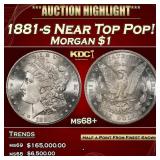 1881-s Morgan Dollar Near Top Pop! $1 ms68+ SEGS