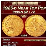 1925-d Gold Indian Quarter Eagle Near Top Pop! $2
