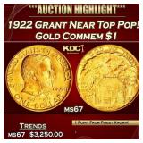 1922 Grant Gold Commem Dollar Near Top Pop! 1 ms67