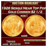 1926 Sesqui Gold Commem Near Top Pop! $2 1/2 ms66