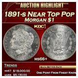 1891-s Morgan Dollar Near Top Pop $1 ms66+ SEGS