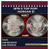 1879-s Morgan Dollar TOP POP! $1 ms68+ SEGS