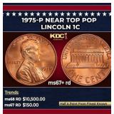 1975-p Lincoln Cent Near Top Pop 1c ms67+ rd SEGS