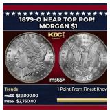 1879-o Morgan Dollar Near Top Pop! $1 ms65+ SEGS