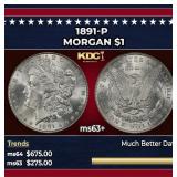 1891-p Morgan Dollar $1 Grades ms63+