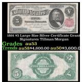 1891 $5 Large Size Silver Certificate Grant Grades