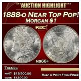 1888-o Morgan Dollar Near Top Pop! $1 ms66+ SEGS