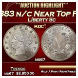 1883 n/c Liberty Nickel Near Top Pop 5c ms67 SEGS