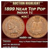 1899 Indian Cent Near Top Pop 1c ms66+ rb SEGS