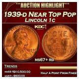1939-d Lincoln Cent Near Top Pop 1c ms67+ rd SEGS