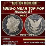 1883-o Morgan Dollar Near Top Pop $1 ms66+ dmpl SE