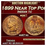 1899 Indian Cent Near Top Pop 1c ms67 rd SEGS