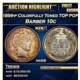 1899-p Barber Dime Colorfully Toned TOP POP! 10c m