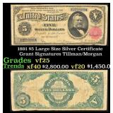 1891 $5 Large Size Silver Certificate Grant Grades