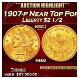 1907-p Gold Liberty Quarter Eagle Near Top Pop $2
